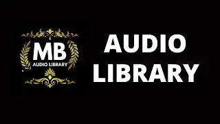 Youtube audio library | AUDIO LIBRARY | COPYRIGHT FREE MUSIC | музыка