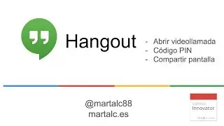Google Hangout: videollamada, PIN, compartir pantalla