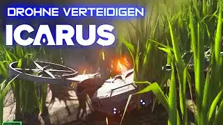 Icarus Drohne verteidigen in Icarus deutsch german gameplay