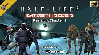 Half-Life 2: Entropy Zero - Revision Chapter 1 - Full Walkthrough