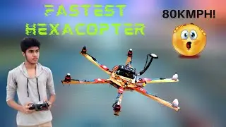 How To Make A Hexacopter Drone | Racing Hexacopter - Fastest Hexacopter Drone Build | Full Tutorial