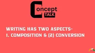 Writing has two aspects  ~ Composition & Conversion #ugcnetpaper1