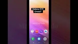 Galaxy A73 OneUI7 Beta 