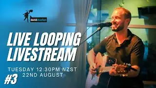 Live Looping Set - Livestreamed