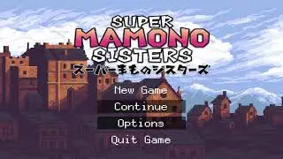 /!\ Super Mamono Sisters Video 7 /!\