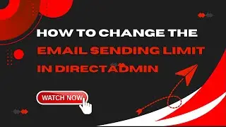 How to change the email sending limit in DirectAdmin | HostiGate