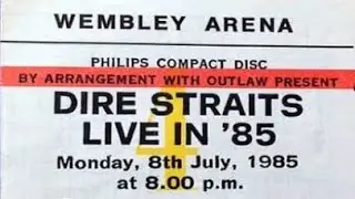 Dire Straits - Live in '85 - Wembley Arena
