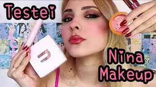 Nina Makeup: Testei muita Coisa e Amei quase Tudo