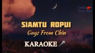 Pa Key Siamtu Ropui 🎤 Karaoke