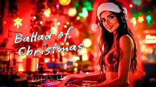 Ballad of Christmas | Energetic EDM, Progressive House, Festive Christmas |  Copyright-Free Music ♪