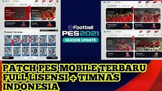 PATCH TERBARU VERSI TIMNAS || FULL LISENSI CUY • PES MOB 2021