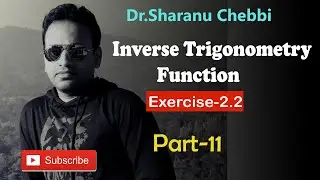 Inverse Trigonometric Functions Class 12 I NCERT Class 12 Maths I Exercise 2.2 I CBSE Class 12 Maths