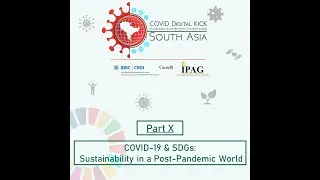 COVID-19 & SDGs: Sustainability in a Post-Pandemic World