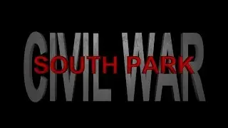South Park: Civil War - Fake Trailer