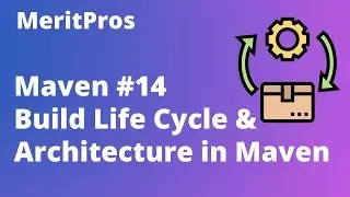 Maven Build Life Cycle | Maven Build Phases | Maven Architecture | Maven Tutorial for Beginners #14