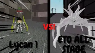 Ro Ghoul - Lycan vs Eto [All Stages] | Roblox
