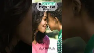 15 SWEETEST Mother-Son Poses 📸 