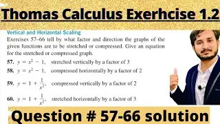 Horizontal and Vertical scaling|| Exercise 1.2 Question # 57-66 solution|| MSN Mathematician||