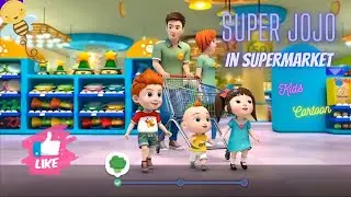 JoJo Likes Going Shopping | Supermarket Song | Playtime with Friends
