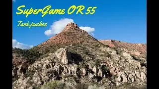 SuperGame 55 OR  Tank Pushes at Darkwoods