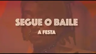 Segue o Baile - 2ª Edição