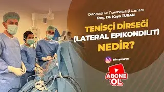 Tenisçi Dirseği (Lateral Epikondilit) nedir ?