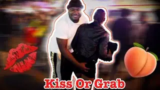 KISS 😘 OR GRAB 🍑🖐| PUBLIC INTERVIEW