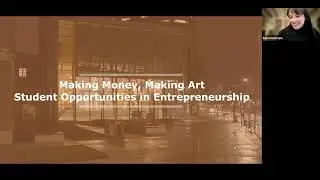 Making Money, Making Art: Student Opportunities in Entrepreneurship at MassArt - 2024