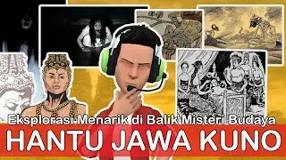 Hantu Jawa Kuno : Eksplorasi Menarik di Balik Misteri Budaya
