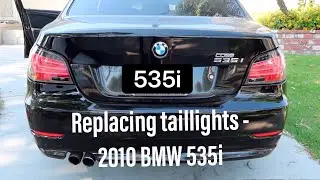 Replacing Tail Lights on a 2010 BMW 535i!!!
