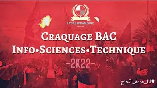 Craquage Bac INFO - TECH - SCIENCES 2k22 | Lycée Zéramdine