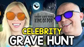 CELEBRITY GRAVE HUNT