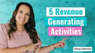 5 Revenue Generating Activities You Can Do Right Now