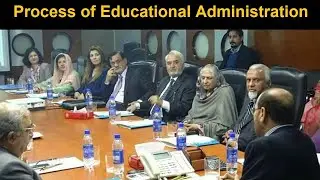 Process of Educational Administration