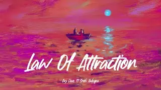 Dave - Law Of Attraction Ft Snoh Aalegra (Lyrics)
