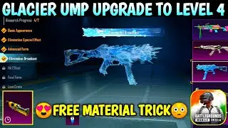 GLACIER UMP45 UPGRADE TO LEVEL 4 BGMI | HOW TO GET FREE MATERIAL IN BGMI