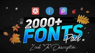 2,000+ Fonts Pack Free Download | Top Editing Fonts Pack | New Font Pack For Editing