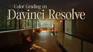 DOMINÁ el COLOR GRADING en DAVINCI RESOLVE | Tutorial