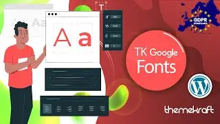 TK Google Fonts GDPR Compliant - Your Ultimate Google Fonts Plugin for WordPress