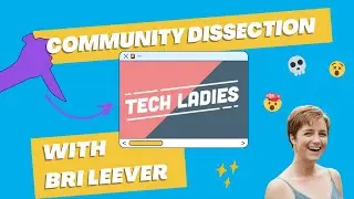 A Dissection of the Tech Ladies Vibrant Free and Paid Community Model