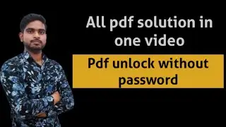 Pdf unlock without password||how to unlock pdf file without password