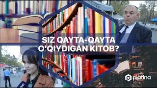 Siz qayta-qayta o‘qiydigan kitob?