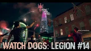 Watch Dogs  Legion 14 Освобождаем районы часть 2