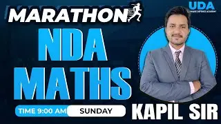 Sunday 🔥🔥 NDA 1 2022 Maths Marathon Class Offered by Kapil Sir | Unique Defence Academy | Dehradun