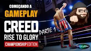 CREED RISE TO GLORY PARTE 1 - VIRANDO UM BOXEADOR PROFISSIONAL? #cirurgiaovideos