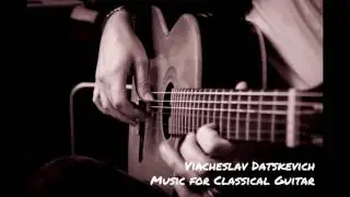 Viacheslav Datskevich  - 1 Hour Relaxing Guitar  Music (Instrumental Sleep Music)