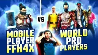 MOBILE PLAYER🇮🇳 FFH4X VS WORLD PRO PLAYER