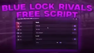 BEST & KEYLESS BLUE LOCK RIVALS SCRIPT 2025– Auto Goal, Walkspeed, AutoFarm & More | ScriptZ Roblox