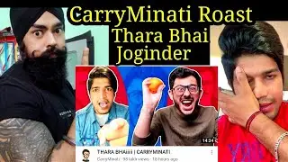 carryminati roast thara bhai joginder