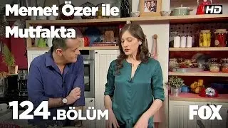 Memet Özer ile Mutfakta 124. Bölüm -  Merlin Yılmaz